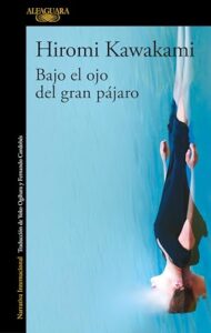 ‘Bajo el ojo del gran pájaro’: un futuro especulativo