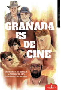 Granada es de cine: memoria fílmica de una provincia